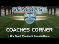 Seacoast united soccer one touch passing  combinations