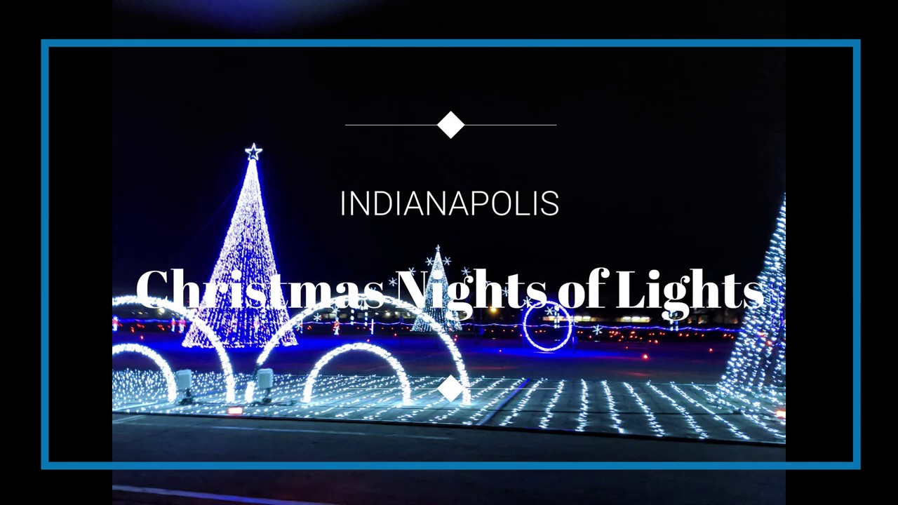 Christmas Nights of Lights at the Indiana State Fairgrounds YouTube