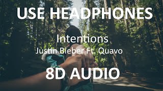 Justin Bieber - Intentions ft. Quavo ( 8D Audio ) 🎧