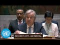 Nuclear Disarmament Is the First Step for Peace, Says UN Chief | Security Council | United Nations