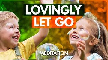 How to Let Go Lovingly: A Guided Meditation for Releasing Negativity | The Reach Approach