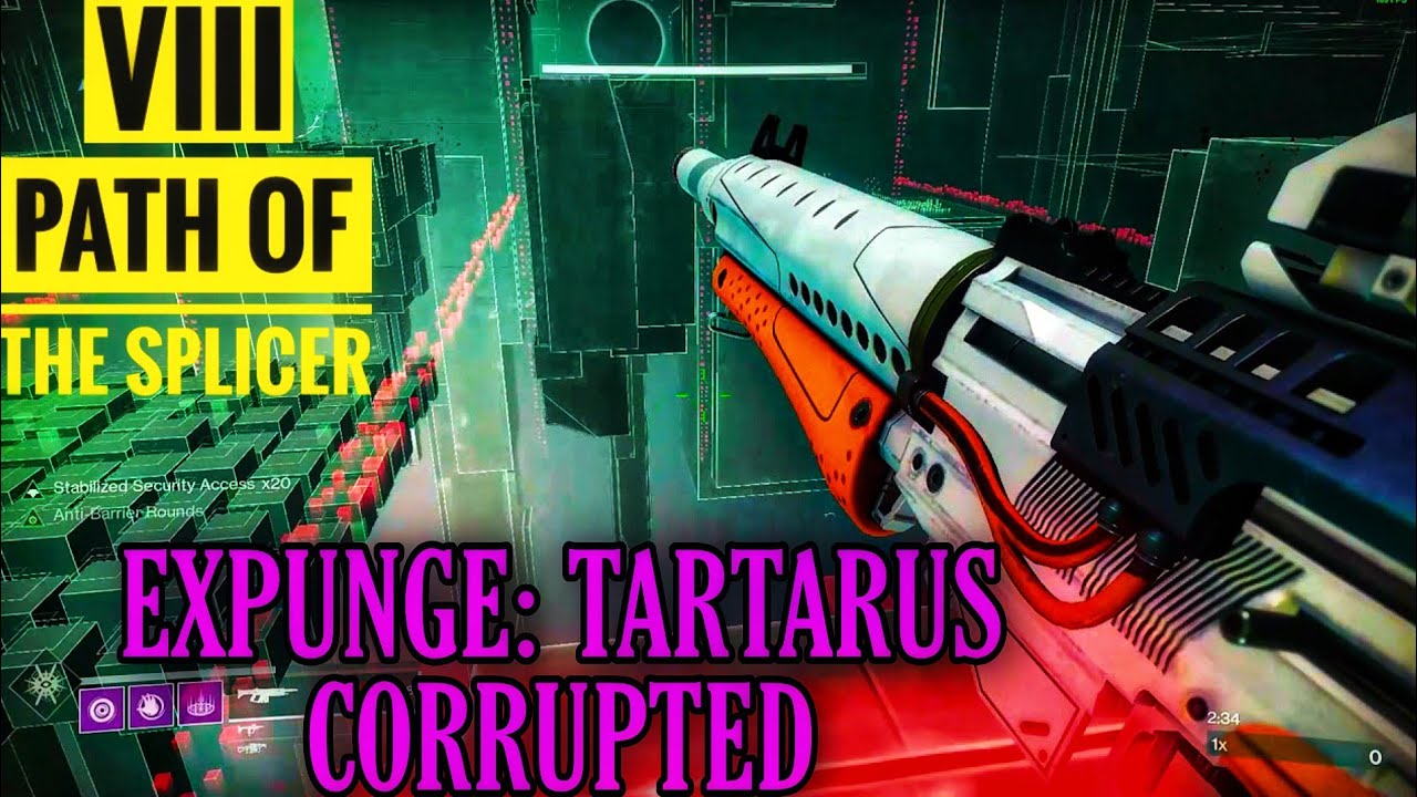 Expunge: Corrupted Tartarus | Path of the Splicer VIII [Destiny 2]