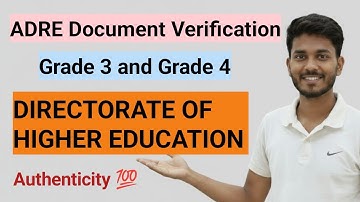 ADRE 2.0 Documents Verification// DIRECTORATE OF HIGHER EDUCATION // Grade 3 and Grade 4 // Official