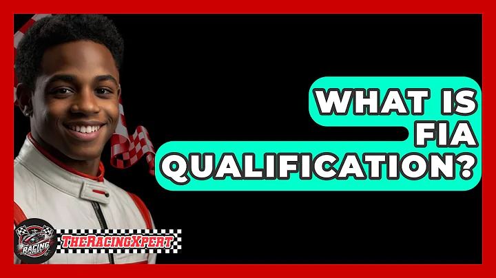 What Is FIA Qualification? - The Racing Xpert
