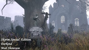 Skyrim SE - New Land Mod: Darkend (Dark Souls Inspired)