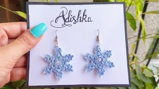 Crochet Snowflake Earrings | Easy Step by Step Tutorial | How to make in JUST 10 MINS | Beautiful