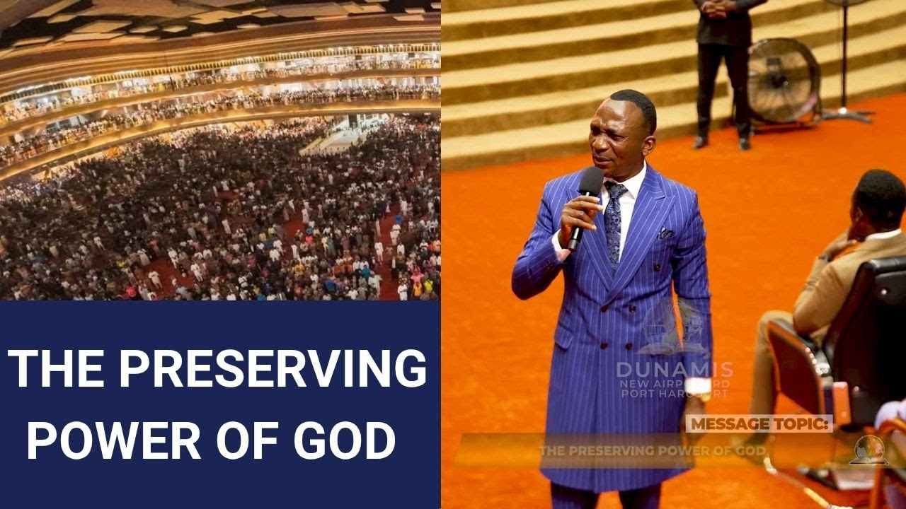 THE PRESERVING POWER OF GOD || Dr. Paul Enenche - YouTube