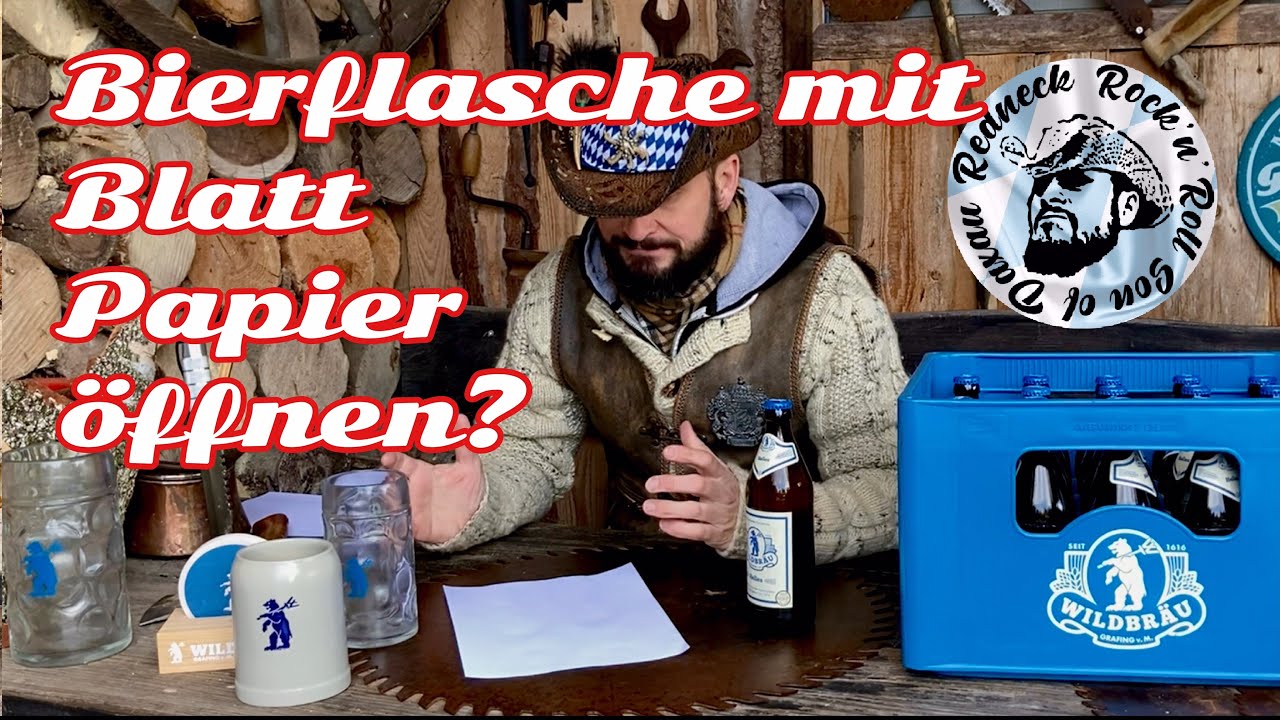 Bierflasche mit einem Blatt Papier öffnen, Wildbräu Grafing Bierflasche ohne Flaschenöffner