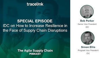 IDC on How to Increase Resilience in the Face of Supply Chain Disruptions