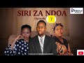 SIRI ZA NDOA EP 7 Love Story