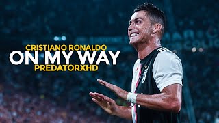 Cristiano Ronaldo - On My Way Mashup - Amazing Skills & Goals - 2019 | HD