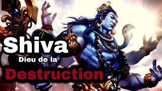 L'histoire de Shiva, Dieu de la destruction (Mythologie Hindoue)