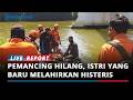 Pemancing Hilang di Romokalisari, Istri yang Baru Melahirkan Histeris hingga Pingsan