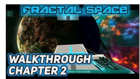 IM REACHED TO THE CHAPTER 2 #FRACTAL SPACE HD  PART 3