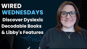 Wired Wednesday: Discover Dyslexic Decodable Books & Libby