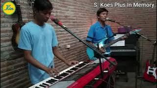 Koes Plus In Memory: Sayur Asem (Live Cover)