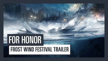 For Honor - Frost Wind Festival trailer