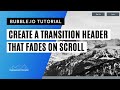 Creating a Header/Menu in Bubble.io: Tutorial for a Transition Header Background