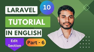 Laravel Tutorial in English | Part - 6 | How to create Edit and Delete in Laravel 10 | CRUD