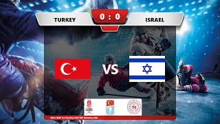 TUR - ISR | 2022 IIHF Ice Hockey U18 WC Division IIIA | Zeytinburnu Ice Rink screenshot 2