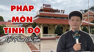 PHÁP MÔN TỊNH ĐỘ. Do Glv PHAN CHÍ TÂM trình bày.