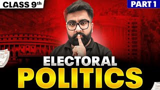 Electoral Politics Class 9 Civics NCERT Chapter 3 Part 1 | CBSE 2025-26 | Gautam SIr