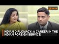 Indian diplomacy a career in the indian foreignservice