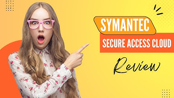 Symantec Secure Access Cloud: Is it Worth Your Investment? Review