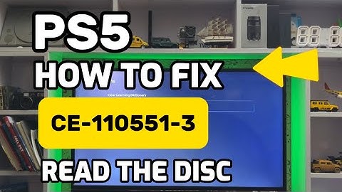 How To Fix PS5 CE-110551-3 Failed to read the disc PlayStation 5