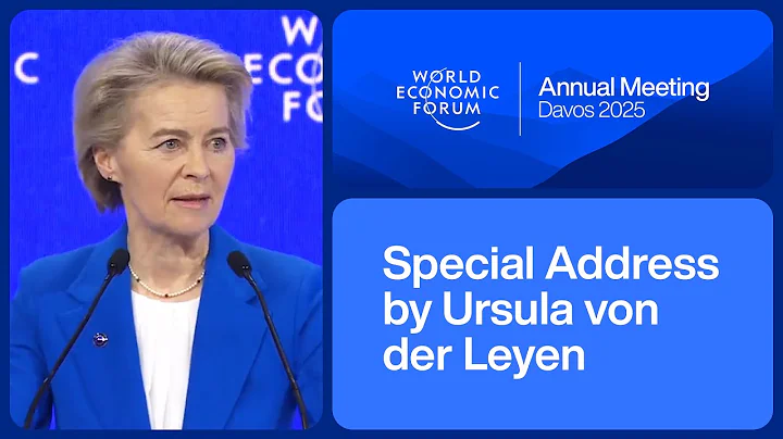 Special Address by Ursula von der Leyen | World Economic Forum Annual Meeting 2025