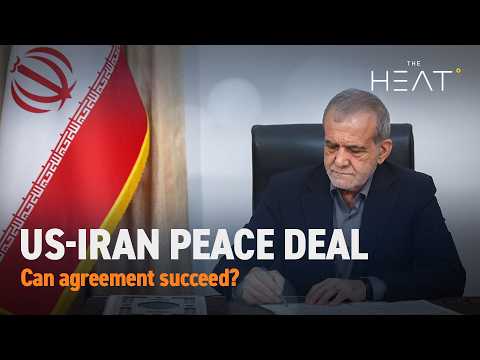 The Heat: US-Iran peace deal | Can agreement succeed?
