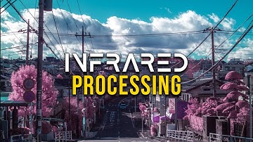 Infrared Photography Processing - No BS Guide in Under 9 mins