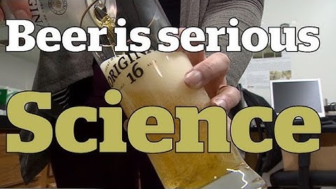 Beer is serious science