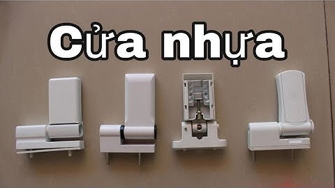 Chi Tiết Bắn Bản lề 3D Cửa Nhựa Lõi Thép