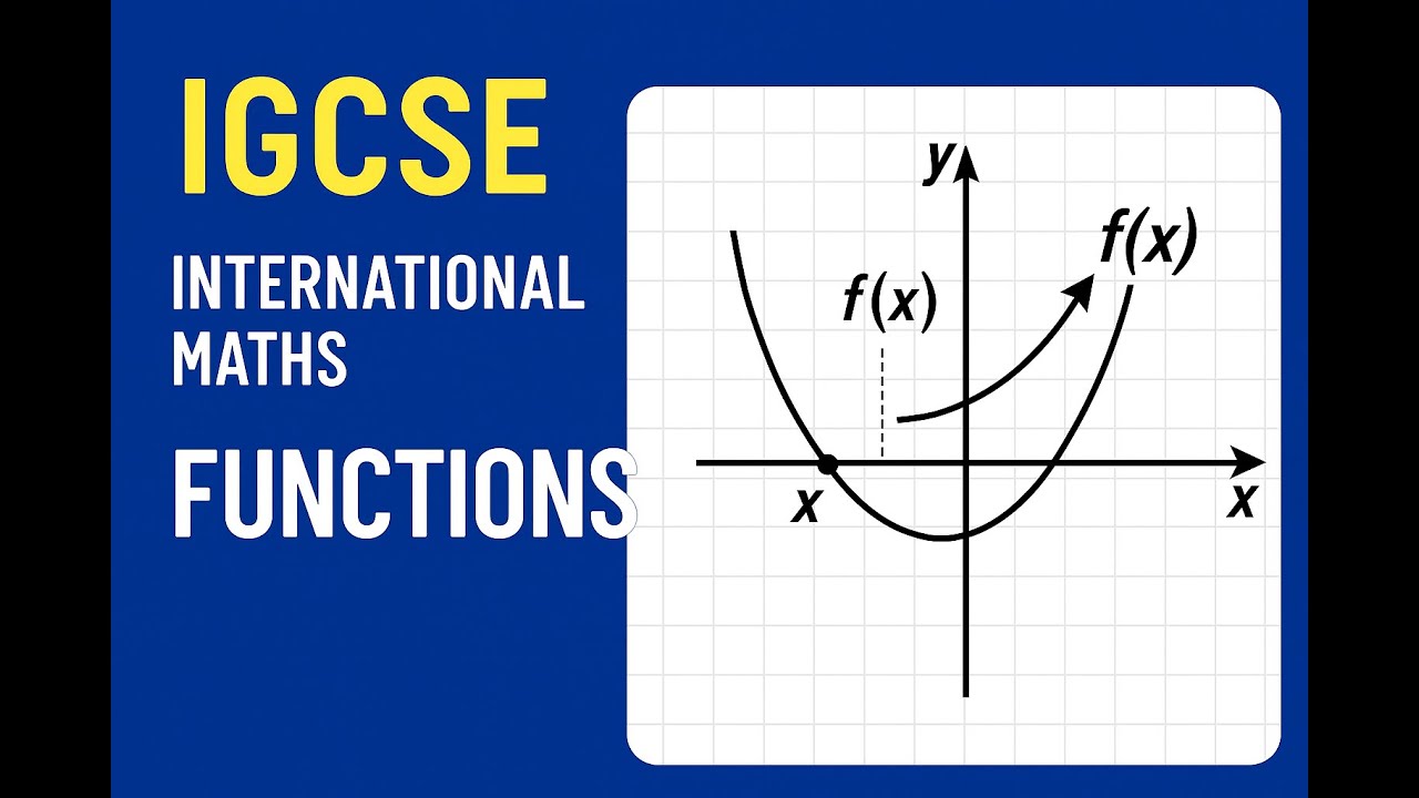 Igcse Math Functions DAIS IGCSE International Maths P4 Functions - YouTube