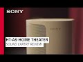 Sony pictures sound experts test the hta9 home theater system  sony