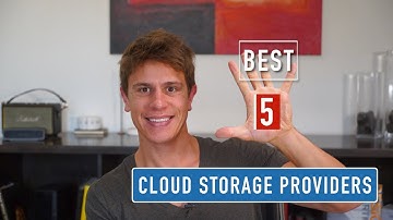 The BEST 5 Cloud Storage Providers