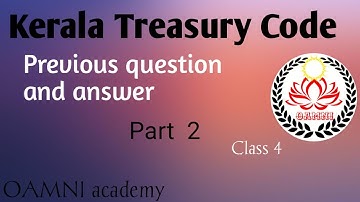 Kerala treasury code// previous Q&A based on  part 2// OAMNI academy