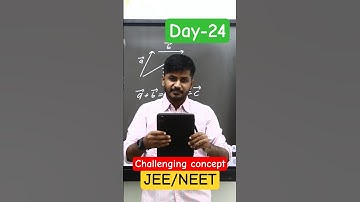 Day-24 of 180 days hard challenge! JEE/NEET Students challenge for you.