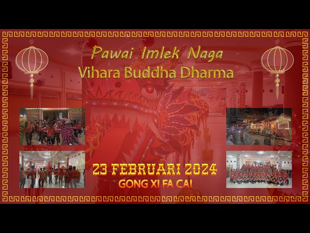 Pawai Imlek 2575 / 2024 Tahun Naga Vihara Buddha Dharma Selatpanjang class=