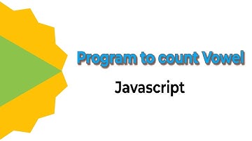 Program to count vowels using Javascript