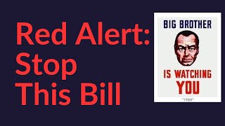 Red Alert: Help Stop This Spy Bill