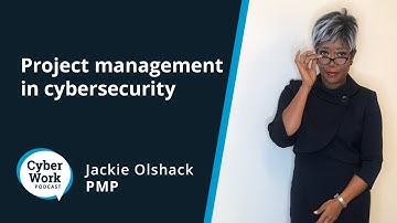 How to become a cybersecurity project manager | Cyber Work Podcast