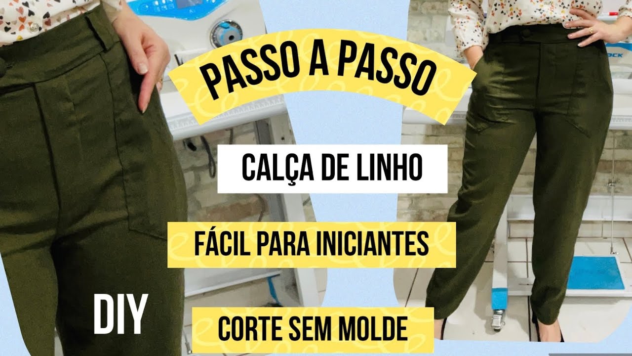CORTE E COSTURE CALÇA DE LINHO SEM MOLDE FÁCIL PARA INICIANTES #costura #passoapasso #costurando