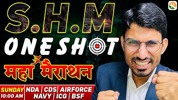 S.H.M One Shot Class | S.H.M for Airforce, NDA. Navy, ICG, CDS | S.H.M Marathon Class for Airforce