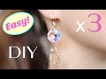 3 Pairs of Easy Earrings - How to Make Earrings at Home