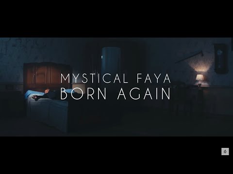 ? ? Mystical Faya - BORN AGAIN