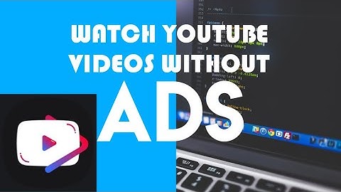 Install Youtube Vanced Without Root 2021