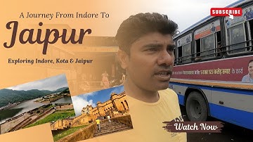 Indore to Jaipur By Road | Train Missed 😱 | Long Bus Journey Experience