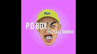 P.O Box - Ele A El Dominio, Yecko | Letra